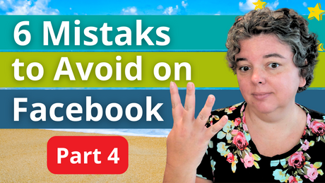 [4/5] 6 Mistakes to Avoid When Posting to Facebook - How to 10x Your Handmade Product Sales Online in Just 15 Minutes a Day