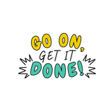 Go on, get it DONE Sticker