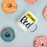 Let's Make A Reel Mug