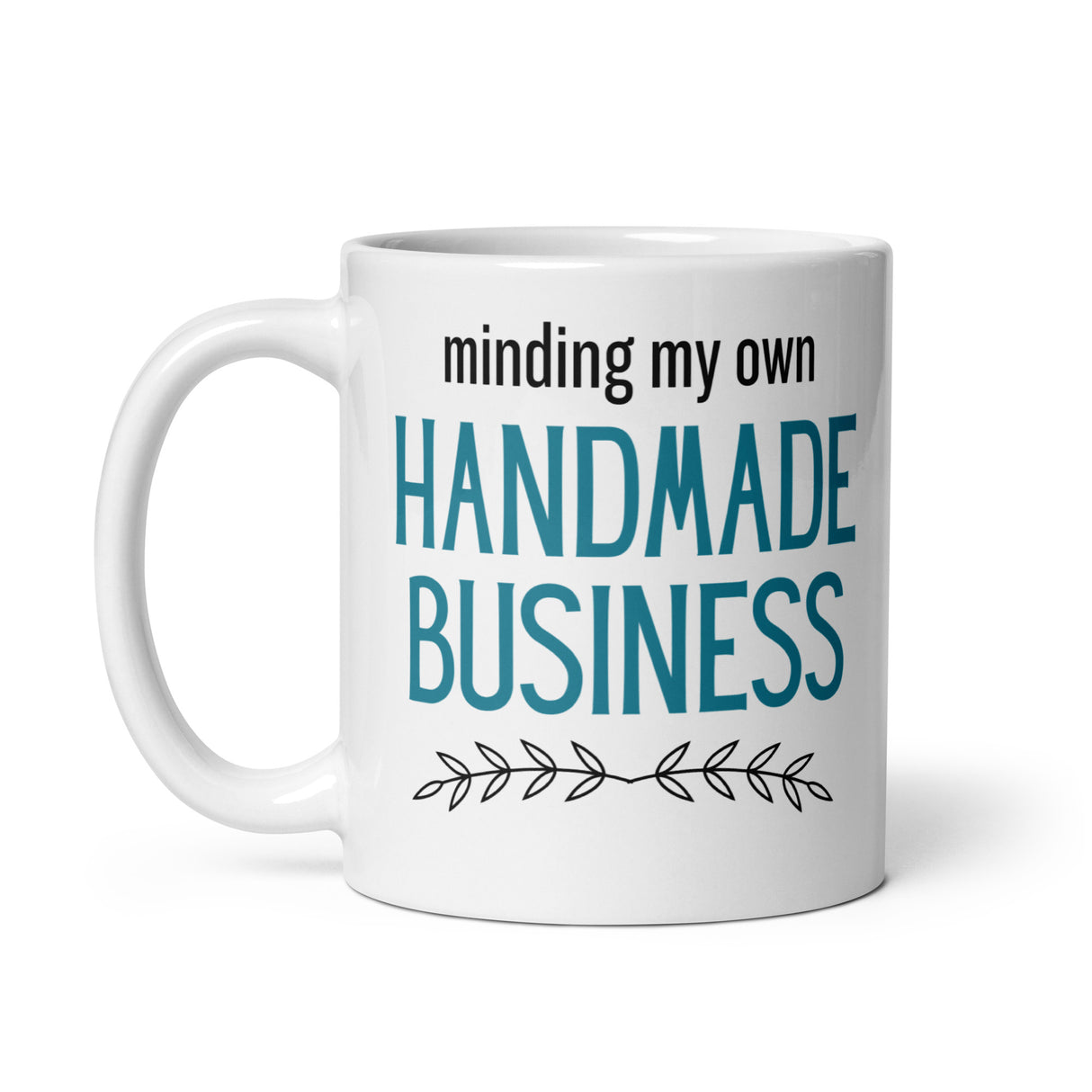 Minding My Own Handmade Business Mug