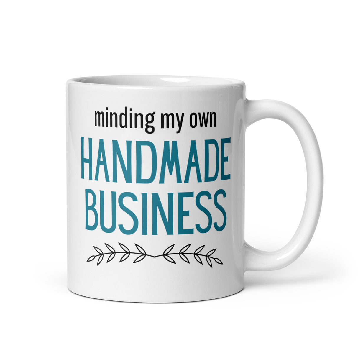 Minding My Own Handmade Business Mug