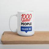 1000 People Follow Me Mug