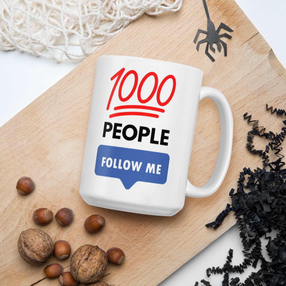 1000 People Follow Me Mug