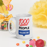 1000 People Follow Me Mug