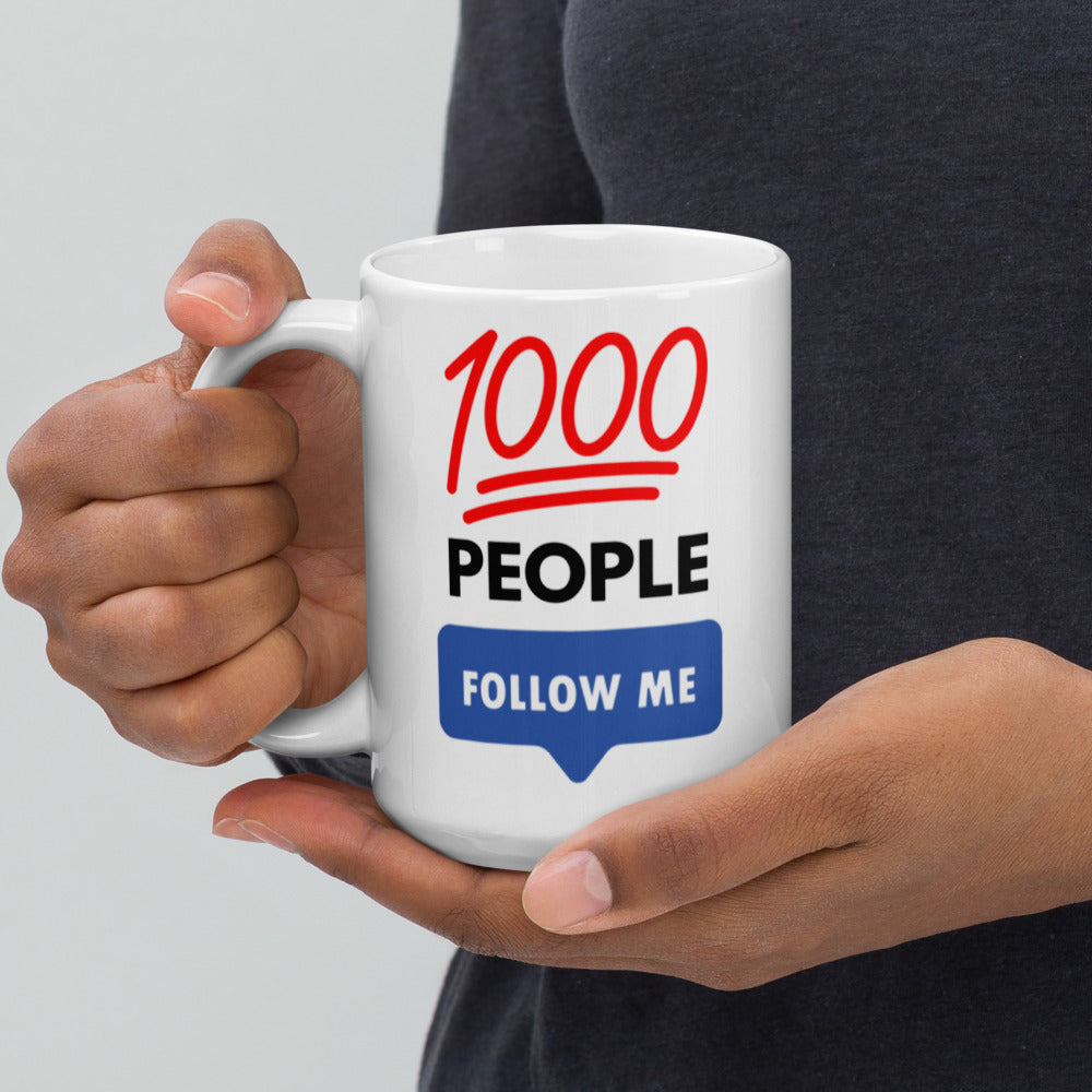 1000 People Follow Me Mug