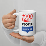 1000 People Follow Me Mug