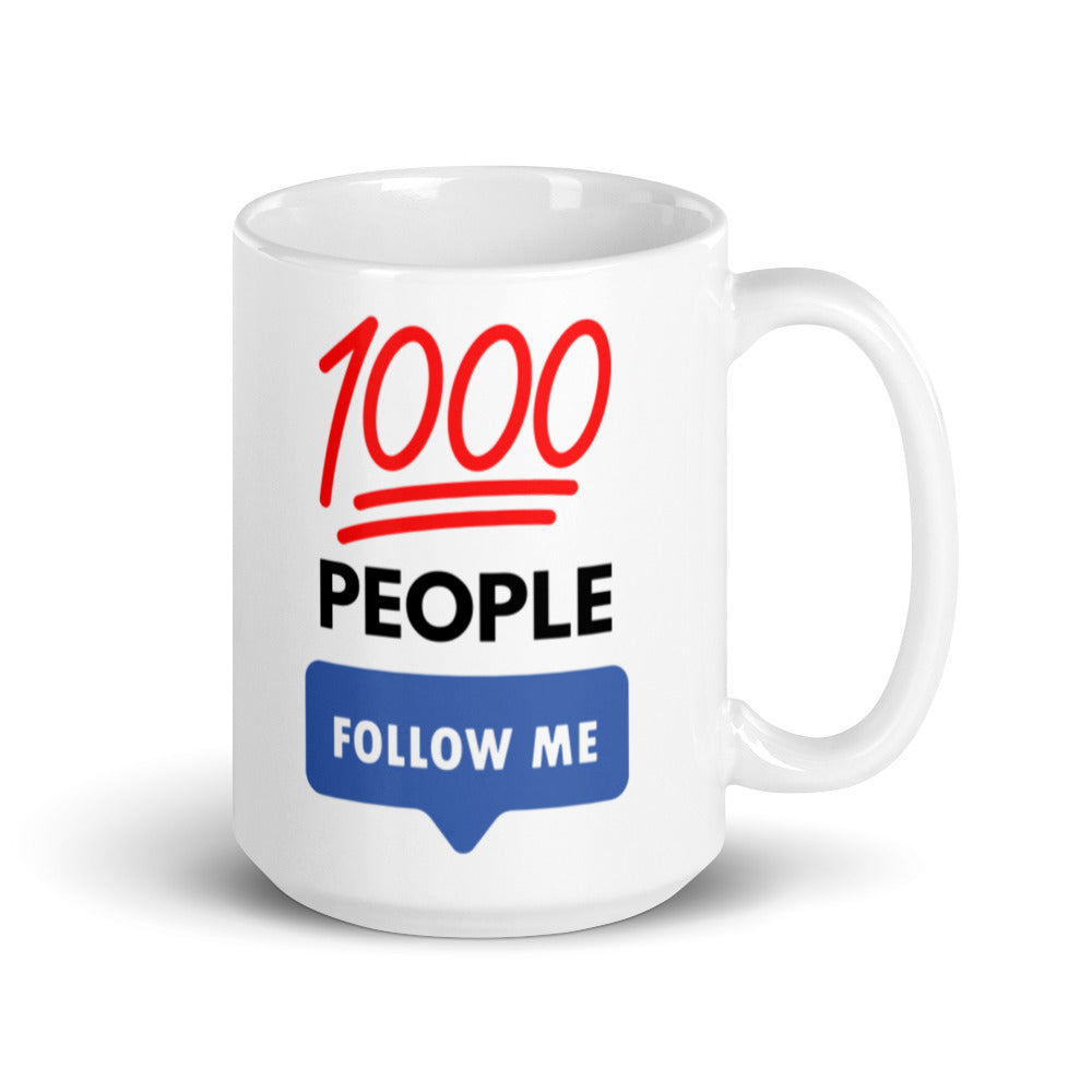 1000 People Follow Me Mug