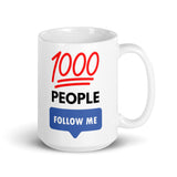 1000 People Follow Me Mug