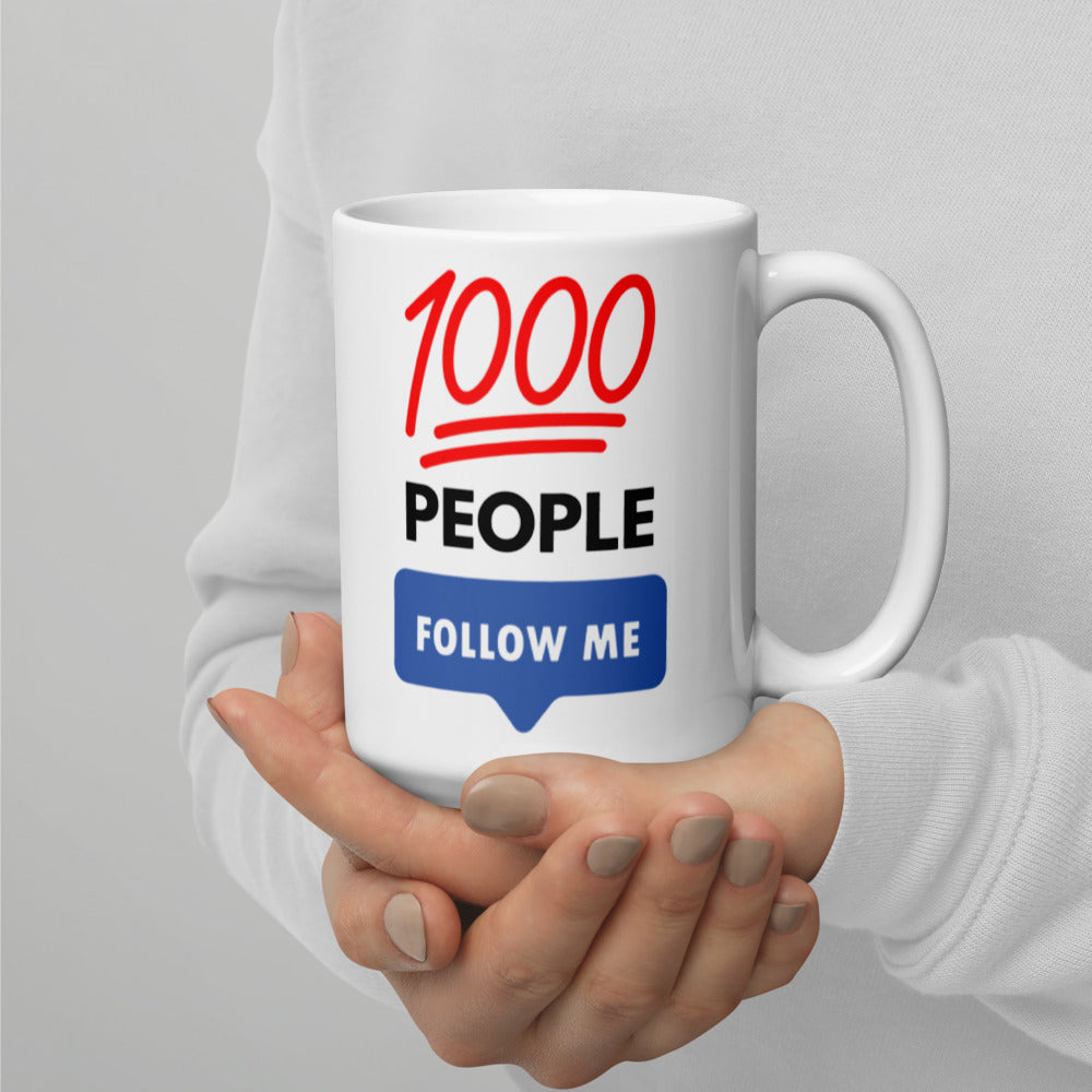 1000 People Follow Me Mug